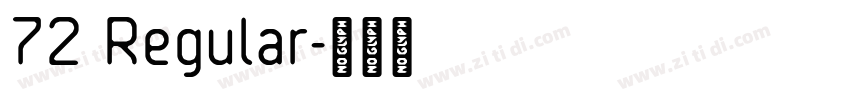 72 Regular字体转换 72 Regular字体转换